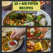 Air fryer recipes healthy vegetarian meals collage with rice bowl, roasted chickpeas, corn, and paneer.